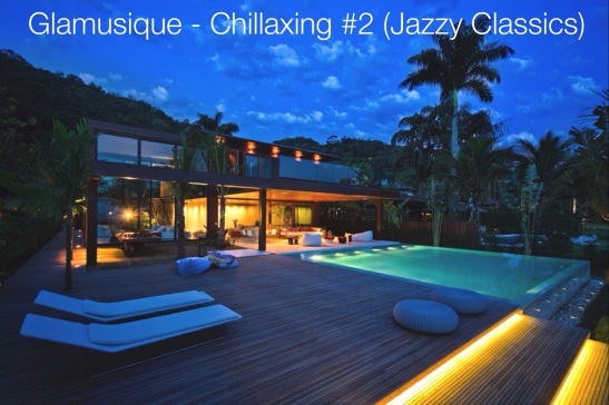 Chillaxing #2 - Jazzy Classics